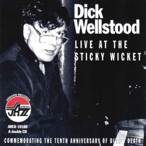 Live At The Sticky Wicket (CD1) album cover