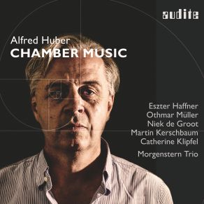 Alfred Huber: Chamber Music album cover