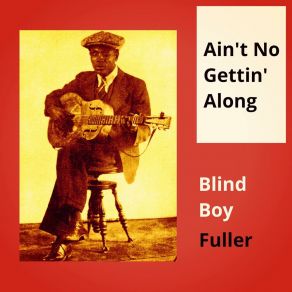 Ain't No Gettin' Along album cover