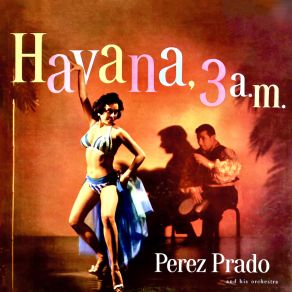 Havana 3 A. M. (Remastered) album cover