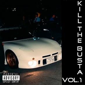 Kill The Busta, Vol. 1 album cover