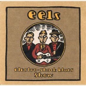 Electro-Shock Blues Show album cover
