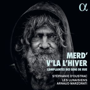 Merd'v'là L'hiver: Complaintes Des Gens De Rue album cover