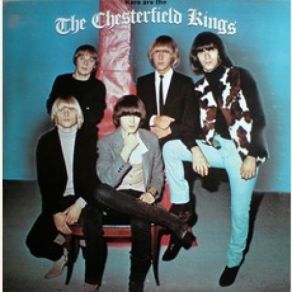 Here Are The Chesterfield Kings album cover