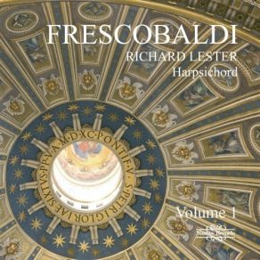Frescobaldi - Music For Harpsichord - Richard Lester album cover