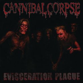 Evisceration Plague album cover