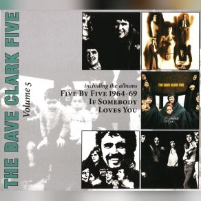 The Complete History, Volume 5: Five By Five 1964-69 / If Somebody Loves You album cover