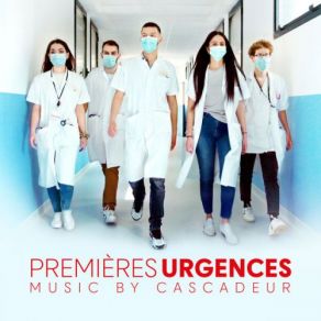 Premières Urgences (Bande Originale Du Film) (Original Soundtrack) album cover