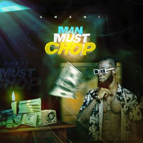 Man Must Chop album cover
