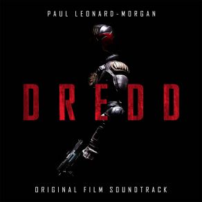 Dredd: Original Soundtrack (10th Anniversary Deluxe) album cover