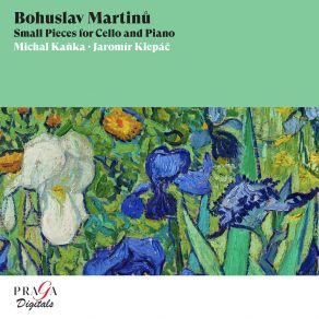 Bohuslav Martinů: Small Pieces For Cello And Piano album cover