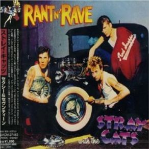 Rant 'N Rave With The Stray Cats (Re-Issue) album cover