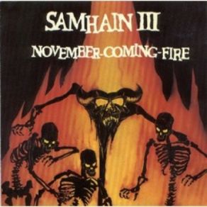 Samhain III: November-Coming-Fire (Remastered) album cover