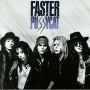 Faster Pussycat album cover