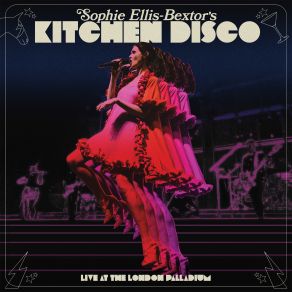 Sophie Ellis-Bextor's Kitchen Disco (Live At The London Palladium) (CD02) album cover