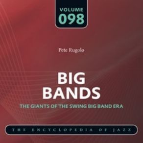 Big Bands - The Giants Of The Swing Big Band Era, Volume 98 album cover