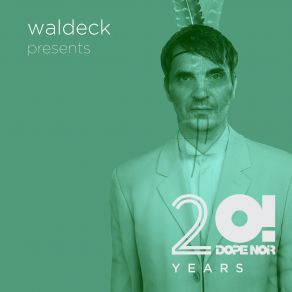 20 Years Dope Noir - Green album cover