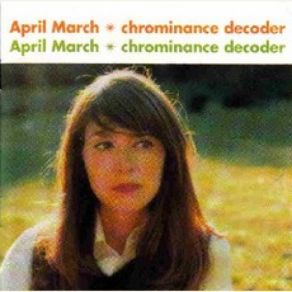 Chrominance Decoder (US Edition) album cover