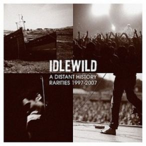 A Distant History: Rarities 1997 - 2007 album cover