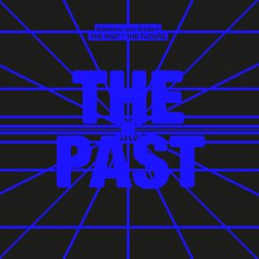 The Past The Future album cover