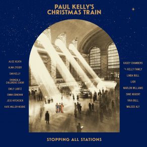 Paul Kelly's Christmas Train (Edition) album cover