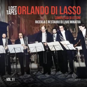 Lost Tapes Vol. 11: Orlando Di Lasso, Complesso Di Ottoni album cover