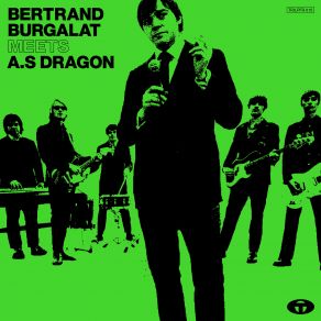 Bertrand Burgalat Meets A. 's Dragon (Remastered In 2022) album cover
