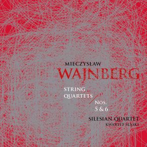 Mieczysław Wajnberg: String Quartets Nos. 5-6 album cover