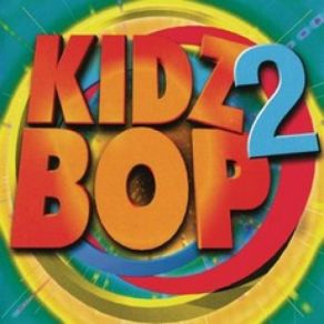 Kidz Bop 2 album cover