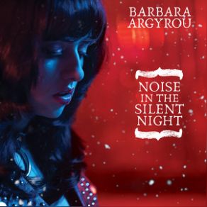 Noise On The Silent Night (Single) album cover