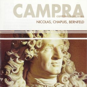 Campra - Cantates Françaises (Didon, Arion, Hebe, Achille Oisif, Daphne) - Jacqueline Nicolas, Daniel Cuiller, Philippe Allain-Dupré, Jay Bernfeld, Michel Chapuis album cover