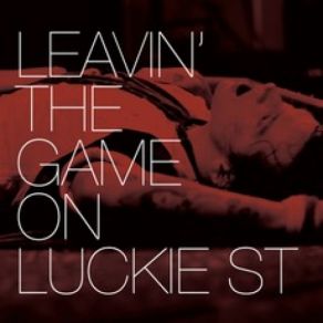 Leavin' The Game On Luckie Street album cover