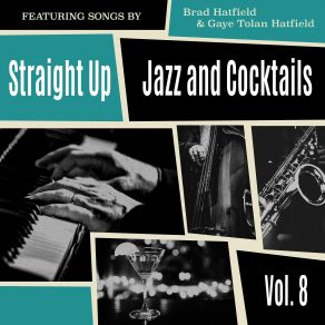Straight Up: Jazz And Cocktails, Vol. 8 album cover