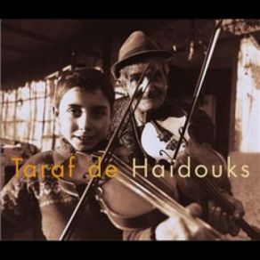 Taraf De Haïdouks album cover