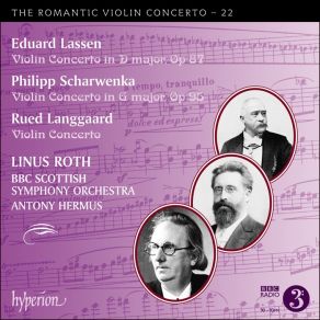 The Romantic Violin Concerto, Vol. 22: Lassen, Scharwenka & Langgaard album cover