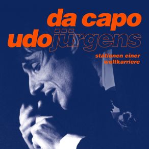 Da Capo, Udo Jürgens (Stationen Einer Weltkarriere) (CD2) album cover