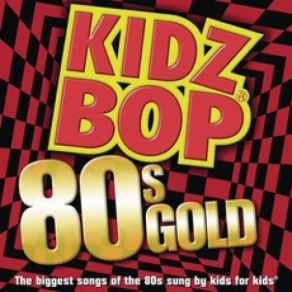 Kidz Bop 80S Gold album cover