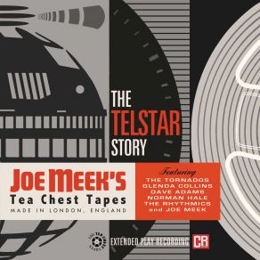 The Telstar Story: Joe Meek's Tea Chest Tapes album cover