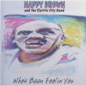 Who's Been Foolin' You album cover