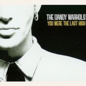You Were The Last High (Single) album cover