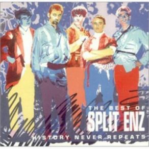 History Never Repeats: The Best Of Split Enz album cover