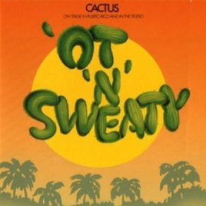 'Ot 'N' Sweaty album cover