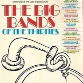 The Big Bands Of The Thirties album cover