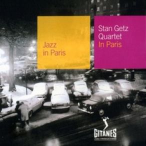 Jazz In Paris: Stan Getz Quartet In Paris album cover