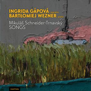 Songs Ingrida Gápová-Soprano, Bartłomiej Wezner-Piano album cover