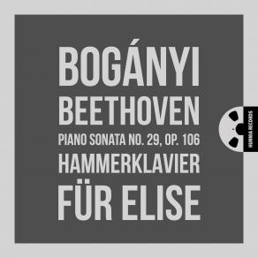Beethoven: Piano Sonata No. 29, Op. 106 " Hammerklavier " - Bagatelle No. 25 In A Minor, WoO 59 album cover