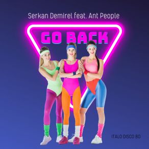 Go Back (Italo Disco 80) (Single) album cover