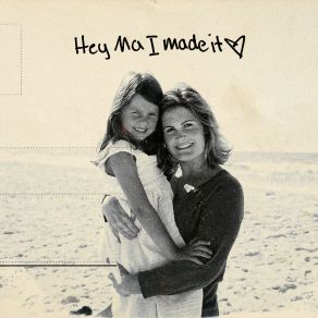 Hey Ma I Made It (Single) album cover