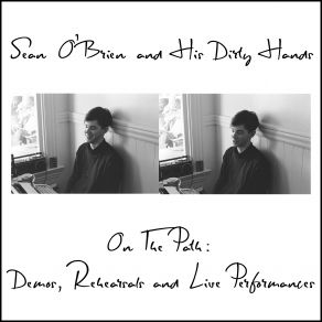 On The Path: Demos, Rehearsals, And Live Performances album cover