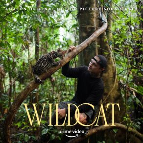 Wildcat (Amazon Original Soundtrack) album cover